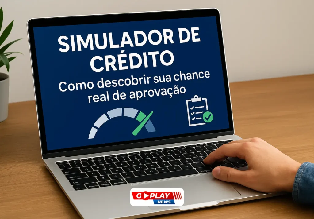 Simulador de crédito: descobrir sua chance real de aprovação - GoPlayNews